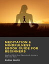 Meditation & Mindfulness eBook Guide for Beginners: Benefits, Effects, Beat Depr...