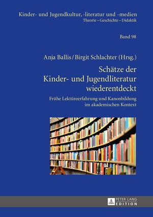 Schaetze der Kinder- und Jugendliteratur wiederentdeckt