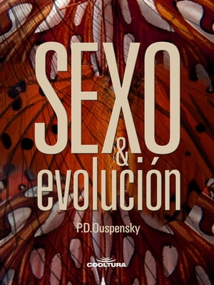 Sexo y evoluci?n【電子書籍】[ P. D. Ouspensky ](3)
