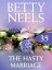 The Hasty Marriage (Betty Neels Collection)Żҽҡ[ Betty Neels ]