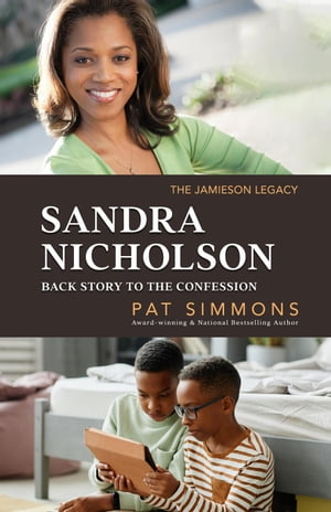 Sandra Nicholson Backstory to The Confession Jamieson Legacy, #8