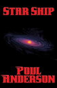 Star Ship【電子書籍】[ Poul Anderson ]