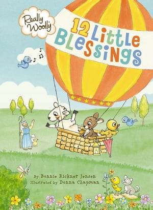 Really Woolly 12 Little Blessings【電子書籍】 DaySpring