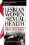 Lesbian Women and Sexual Health