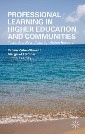 ŷKoboŻҽҥȥ㤨Professional Learning in Higher Education and Communities Towards a New Vision for Action ResearchŻҽҡ[ O. Zuber-Skerritt ]פβǤʤ12,154ߤˤʤޤ