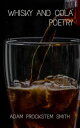 Whisky and Cola:...