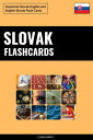 Slovak Flashcards Important Slovak-English and English-Slovak Flash Cards【電子書籍】[...