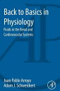 Back to Basics in Physiology Fluids in the Renal and Cardiovascular Systems【電子書籍...