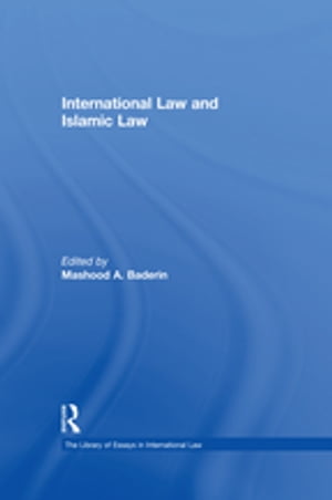 International Law and Islamic Law【電子書籍】