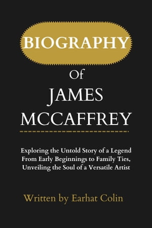 BIOGRAPHY OF JAMES MCCAFFREY