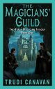 The Magicians 039 Guild The Black Magician Trilogy【電子書籍】 Trudi Canavan