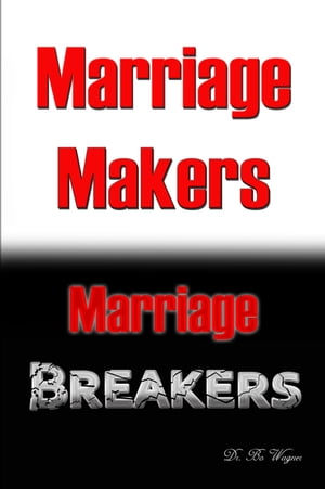 Marriage Makers/Marriage Breakers