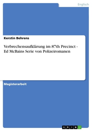 Verbrechensaufkl?rung im 87th Precinct - Ed McBains Serie von Polizeiromanen Ed McBains Serie von Polizeiromanen