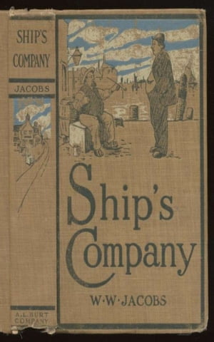 Ship's Company【電子書籍】[ W. W. Jacobs ]