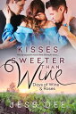 Kisses Sweeter than Wine【電子書籍】 Jess Dee