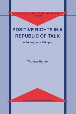 Positive Rights in a Republic of Talk