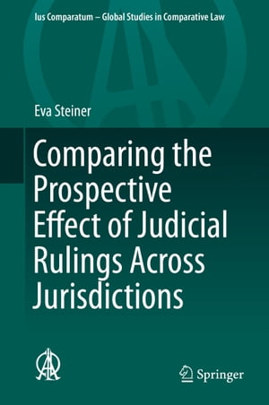 Comparing the Prospective Effect of Judicial Rulings Across Jurisdictions