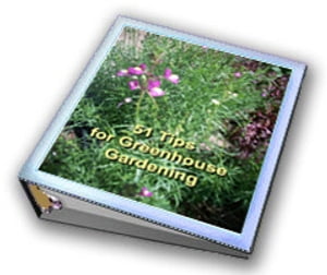 51 Tips for Greenhouse Gardening