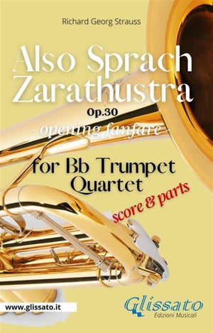 Also Sprach Zarathustra - Bb Trumpet Quartet (parts&score)