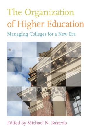 The Organization of Higher Education