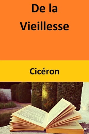 De la Vieillesse