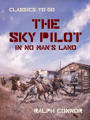 The Sky Pilot in No Man's Land【電子書籍】