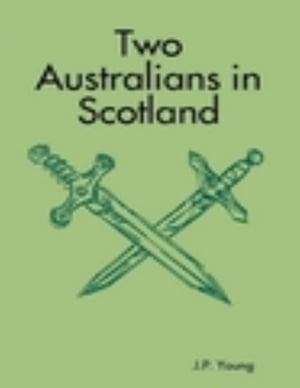 Two Australians in Scotland