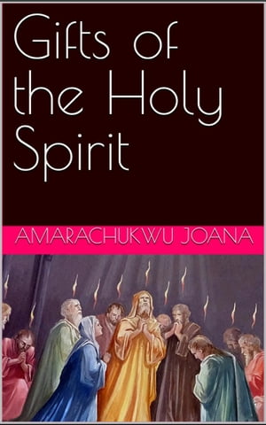 Gifts of the Holy Spirit