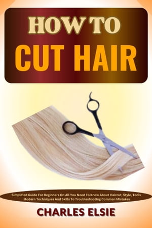 HOW TO CUT HAIR