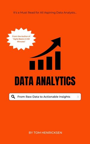ŷKoboŻҽҥȥ㤨Data Analytics: From Raw Data to Actionable InsightsŻҽҡ[ Tom Henricksen ]פβǤʤ450ߤˤʤޤ
