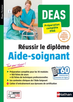 DEAS - Pr?paration compl?te IFAS - R?ussir le dipl?me Aide-soignant【電子書籍】[ Louisa Rebih ]