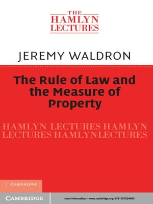 The Rule of Law and the Measure of Property