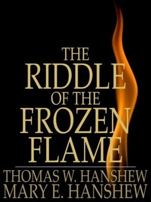 The Riddle of the Frozen Flame【電子書籍】