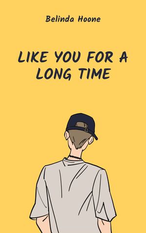 Like You For A Long Time