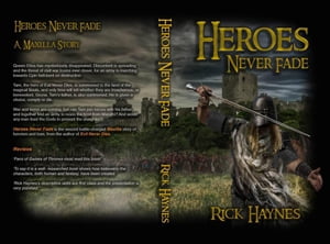 Heroes Never Fade 2nd Edition Maxilla Series, #2Żҽҡ[ Rick Haynes ]