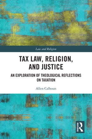 Tax Law, Religion, and Justice