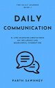 Daily Communication 21 Life-Changing Meditations on Influence and Meaningful Con...