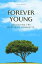 Forever Young Unlocking The Secrets of LongevityŻҽҡ[ Brian Gibson ]