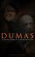 DUMAS - The Greatest Works of the Father and the Son