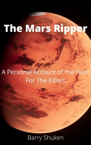 The Mars Ripper