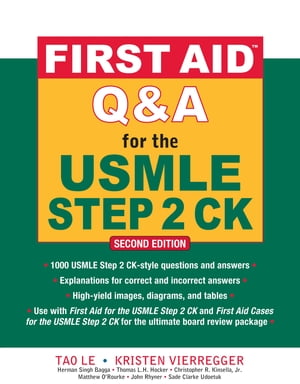 楽天楽天Kobo電子書籍ストアFirst Aid Q&A for the USMLE Step 2 CK, Second Edition【電子書籍】[ Kristen Vierregger ]