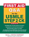 First Aid Q A for the USMLE Step 2 CK, Second Edition【電子書籍】 Kristen Vierregger