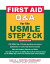 First Aid Q&A for the USMLE Step 2 CK, Second Edition