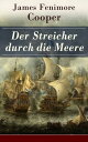 Der Streicher durch die Meere Die fantastische Geschichte der Brigantine: Die Wassernixe