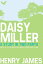 Daisy Miller: A Study in Two Parts with 11 illustrations and a free Audio Link.Żҽҡ[ Henry James ]