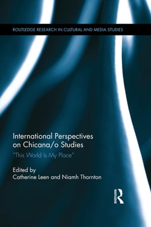 International Perspectives on Chicana/o Studies