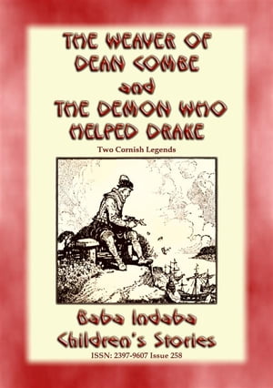 THE WEAVER OF DEAN COMBE and THE DEMON WHO HELPE