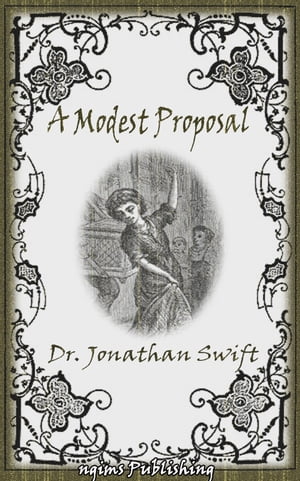 A Modest Proposal (Illustrated + Audiobook Download Link)