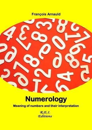 Numerology - Meaning of numbers and their interpretation