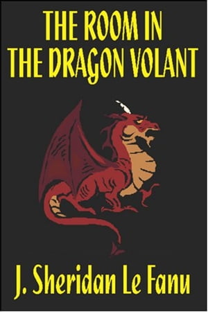 The Room in the Dragon Volant【電子書籍】[